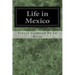 Life in Mexico