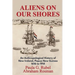 Aliens on Our Shores: An Anthropological History of New Ireland, Papua New Guinea 1616 to 1914