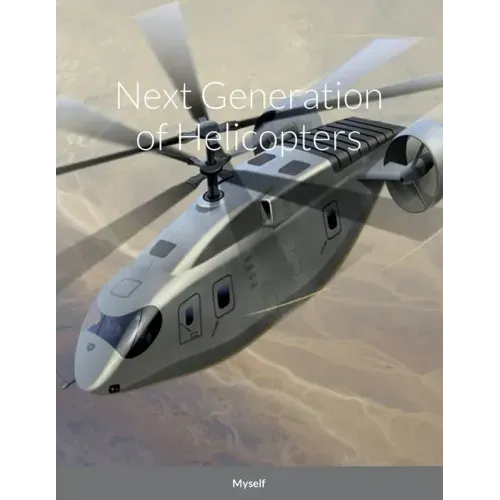 Next Generation of Helicopters