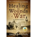 Healing the Wounds of War: My Personal Journey
