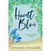 Haint Blue: A Tipsy Collins Novel
