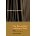 Gospel and Letters of John, Volume 1: Introduction, Analysis, and Reference