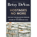 Hostages No More: The Fight for Education Freedom and the Future of the American Child