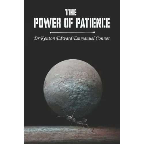 The Power of Patience