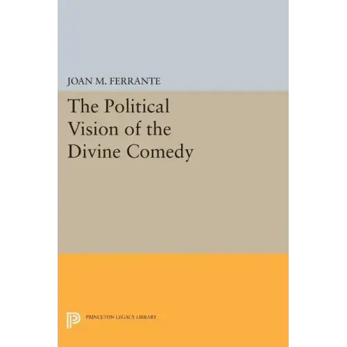 The Political Vision of the Divine Comedy