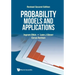Probability Models and Applications (Revised Second Edition)