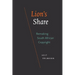 Lion's Share: Remaking South African Copyright