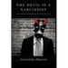 The Devil is a Narcissist: Understanding and Healing from the Evils of Narcissism