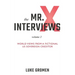 The Mr. X Interviews Volume 2: World Views from a Fictional US Sovereign Creditor