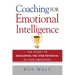 Coaching for Emotional Intelligence: The Secret to Developing the Star Potential in Your Employees