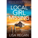 Local Girl Missing: A totally unputdownable crime thriller and mystery novel