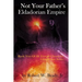 Not Your Father's Eldadorian Empire: Book Two of the Fovean Chronicles Intermission