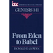 From Eden to Babel: A Commentary on the Book of Genesis 1-11