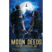 Moon Deeds: Star Children Saga: One