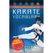 Karate Vocabulary: A Martial Arts Handbook of 300 Essential Japanese Terms
