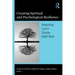 Creating Spiritual and Psychological Resilience: Integrating Care in Disaster Relief Work
