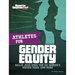 Athletes for Gender Equity: Billie Jean King, the U.S. Women's Soccer Team, and More