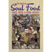 The Spirit of Soul Food: Race, Faith, and Food Justice