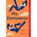 Ms. Demeanor