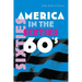 America in the Sixties