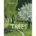 Trees: An Illustrated Celebration
