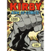Kirby: King of Comics: Anniversary Edition