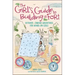 The Girl's Guide to Building a Fort: Outdoor + Indoor Adventures for Hands-On Girls