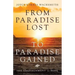 From Paradise Lost to Paradise Gained: From Abandonment to Hope