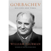 Gorbachev: His Life and Times