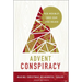 The Advent Conspiracy: Making Christmas Meaningful (Again)