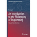 An Introduction to the Philosophy of Engineering: I Create, Therefore I Am