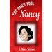 You Can't Fool Nancy