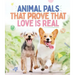 Animal Pals That Prove That Love Is Real