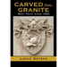 Carved from Granite, Volume 138: West Point Since 1902