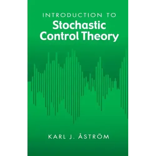 Introduction to Stochastic Control Theory