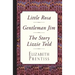 Little Rosa, Gentleman Jim & The Story Lizzie Told