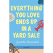 Everything You Love Ends Up in a Yard Sale