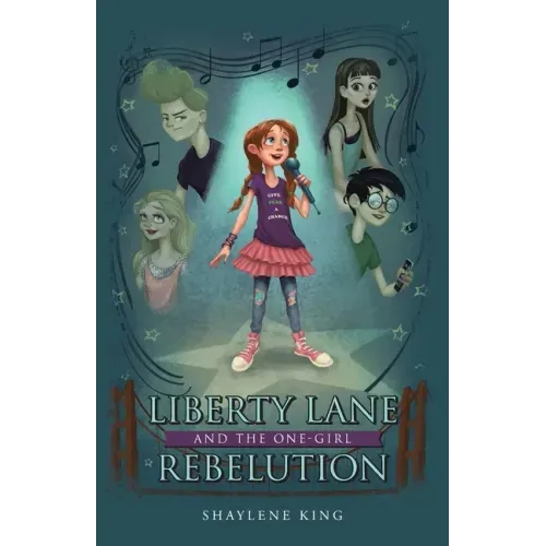 Liberty Lane and the One-Girl Rebelution