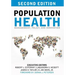 Population Health: Management, Policy, and Innovation: Second Edition