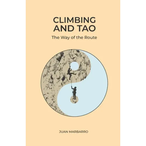 Climbing and Tao: The Way of the Route