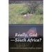 Really, God-South Africa?: Continuing the Nurse's Spiritual Journey