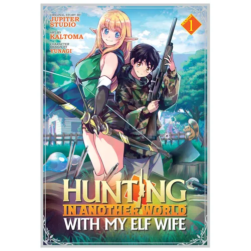 Hunting in Another World with My Elf Wife (Manga) Vol. 1