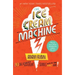 The Ice Cream Machine: 6 Deliciously Different Stories with the Same Exact Name!