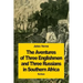 The Adventures of Three Englishmen and Three Russians in Southern Africa
