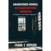 Abandoned Homes: Vietnam Revenge Murders