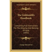 The Goldsmith's Handbook: Containing Full Instructions for the Alloying and Working of Gold (1892)