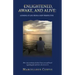 Second Edition: Enlightened, Awake, and Alive: Looking at Life From a New Perspective