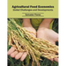 Agricultural Food Economics: Global Challenges and Developments