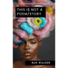 This Is Not a Poem/Story: 100-Word Stories