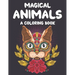 Magical Animals A Coloring Book: Mesmerizing Animal Patterns To Color For Relaxation, Coloring Pages With Intricate Designs